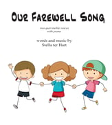 Our Farewell Song Two-Part choral sheet music cover
